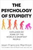 Afbeelding van The Psychology of Stupidity