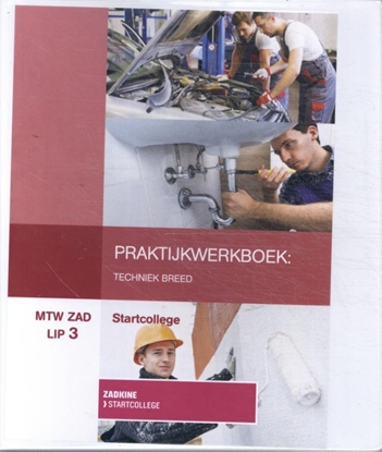 Afbeeldingen van MTW ZAD LIP 3 Techniek Breed Praktijkwerkboek
