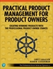 Afbeelding van The Professional Scrum Series Practical Product Management for Product Owners