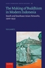 Afbeelding van Global Connections - Routes and Roots The Making of Buddhism in Modern Indonesia