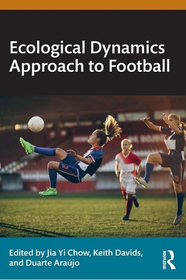 Afbeelding van Ecological Dynamics Approach to Football