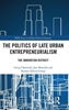 Afbeelding van RIPE Series in Global Political Economy The Politics of Late Urban Entrepreneurialism