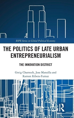 Afbeeldingen van RIPE Series in Global Political Economy The Politics of Late Urban Entrepreneurialism