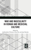 Afbeelding van War and Masculinity in Roman and Medieval Culture