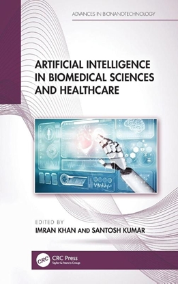 Afbeeldingen van Advances in Bionanotechnology Artificial Intelligence in Biomedical Sciences and Healthcare
