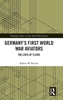 Afbeelding van Routledge Studies in First World War History Germany’s First World War Aviators