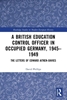 Afbeelding van Routledge Studies in Modern European History A British Education Control Officer in Occupied Germany, 1945–1949