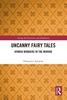 Afbeelding van Among the Victorians and Modernists Uncanny Fairy Tales