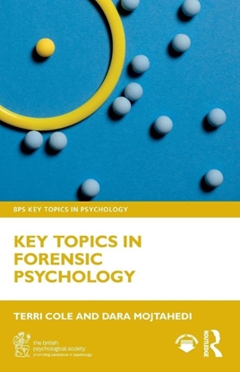 Afbeeldingen van BPS Key Topics in Psychology Key Topics in Forensic Psychology
