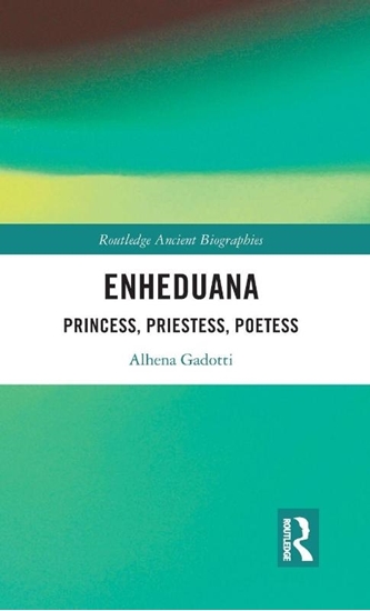Afbeelding van Routledge Ancient Biographies Enheduana