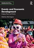 Afbeelding van Routledge How Events Transform Society series Events and Economic Development