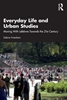 Afbeelding van Everyday Life and Urban Studies