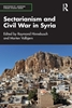 Afbeelding van Routledge/ St. Andrews Syrian Studies Series Sectarianism and Civil War in Syria