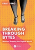Afbeelding van Breaking Through Bytes