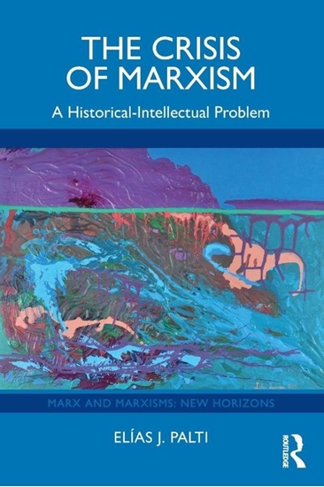 Afbeelding van Marx and Marxisms The Crisis of Marxism