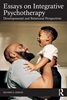 Afbeelding van Essays on Integrative Psychotherapy