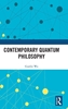 Afbeelding van Contemporary Quantum Philosophy