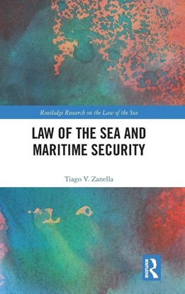Afbeeldingen van Routledge Research on the Law of the Sea Law of the Sea and Maritime Security