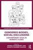 Afbeelding van Contemporary Issues in Social Science Research Gendered Bodies, Social Exclusions
