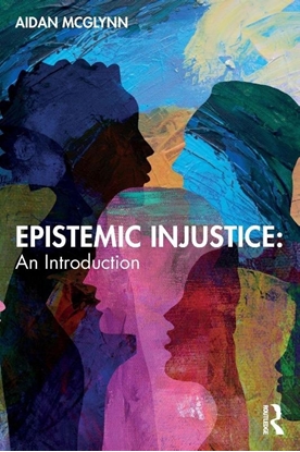 Afbeeldingen van Epistemic Injustice: An Introduction