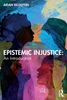 Afbeelding van Epistemic Injustice: An Introduction