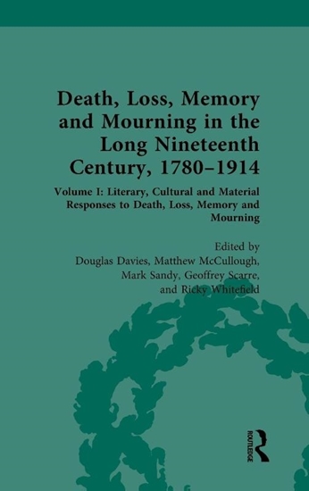 Afbeelding van Death, Loss, Memory and Mourning in the Long Nineteenth Century, 1780–1914