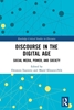 Afbeelding van Routledge Critical Studies in Discourse Discourse in the Digital Age