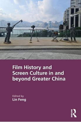 Afbeeldingen van Film History and Screen Culture in and beyond Greater China