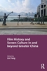 Afbeelding van Film History and Screen Culture in and beyond Greater China