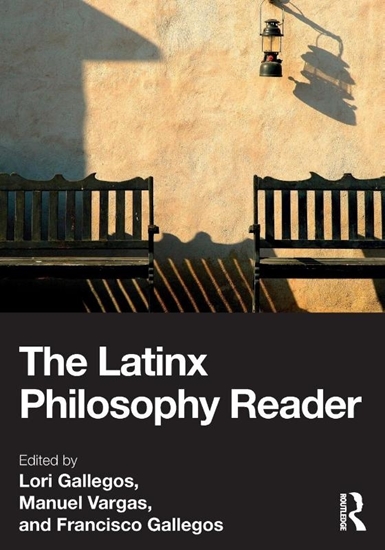 Afbeelding van The Latinx Philosophy Reader