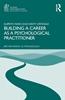 Afbeelding van BPS Pathways in Psychology Series Building a Career as a Psychological Practitioner