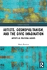 Afbeelding van Global Connections Artists, Cosmopolitanism, and the Civic Imagination