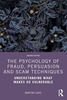 Afbeelding van The Psychology of Fraud, Persuasion and Scam Techniques