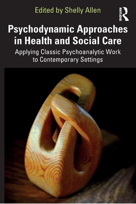 Afbeeldingen van Psychodynamic Approaches in Health and Social Care