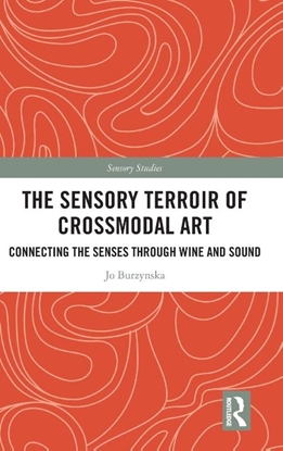 Afbeeldingen van Sensory Studies The Sensory Terroir of Crossmodal Art