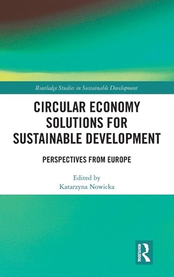 Afbeelding van Routledge Studies in Sustainable Development Circular Economy Solutions for Sustainable Development