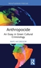 Afbeelding van Routledge Studies in Crime, Culture and Media Anthropocide
