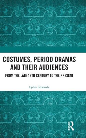 Afbeelding van Costumes, Period Dramas and Their Audiences