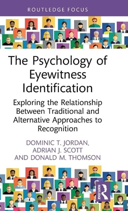 Afbeeldingen van Routledge Frontiers of Criminal Justice The Psychology of Eyewitness Identification