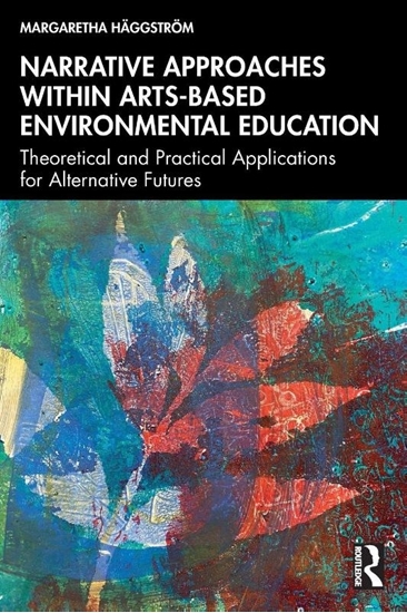 Afbeelding van Narrative Approaches within Arts-based Environmental Education