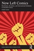 Afbeelding van Global Perspectives in Comics Studies New Left Comics