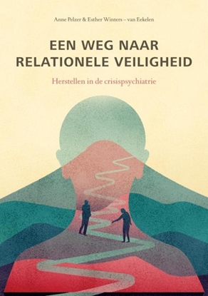 Afbeeldingen van Een weg naar relationele veiligheid