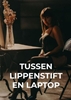 Afbeelding van Tussen Lippenstift en Laptop