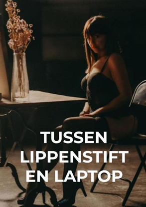 Afbeeldingen van Tussen Lippenstift en Laptop