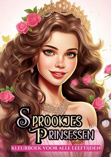 Afbeelding van Sprookjes Prinsessen - Kleurboek voor Alle Leeftijden
