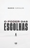 Afbeelding van O poder das escolhas
