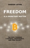 Afbeelding van Freedom is a monetary matter
