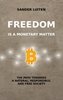 Afbeelding van Freedom is a monetary matter