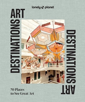 Afbeeldingen van Lonely Planet Inspiration Lonely Planet Art Destinations
