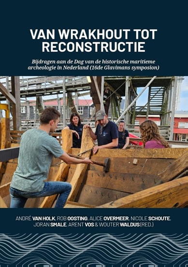 Afbeelding van Van wrakhout tot reconstructie